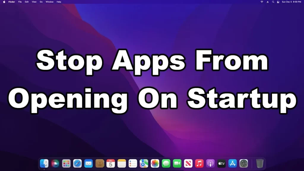 Stop Apps From Opening on Startup on MacBook Pro & Air